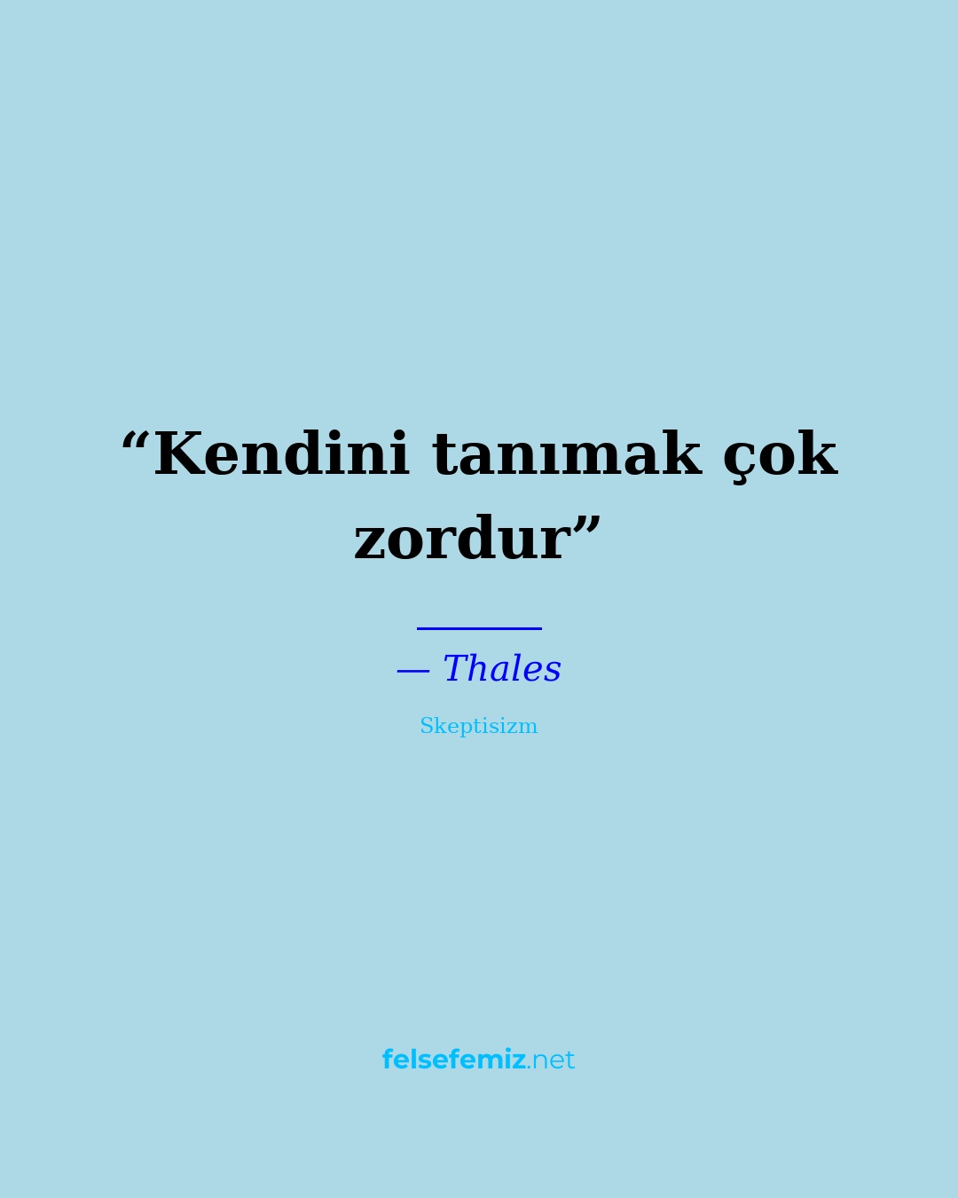 Kendini tanımak çok zordur — Thales | Felsefemiz.net